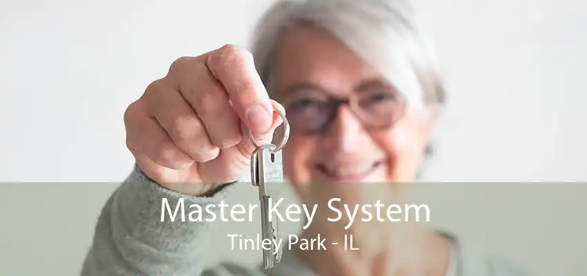 Master Key System Tinley Park - IL