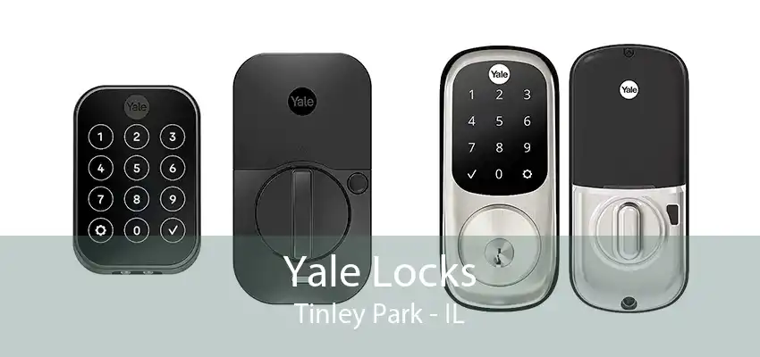 Yale Locks Tinley Park - IL